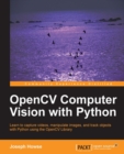 OpenCV Computer Vision with Python - eBook