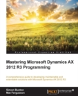 Mastering Microsoft Dynamics AX 2012 R3 Programming - eBook