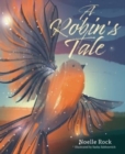 A Robin's Tale - Book