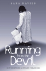 Running From The Devil - How I Survived a Stolen Childhood - eBook