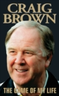 Craig Brown - The Game of My Life - eBook