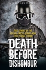 Death Before Dishonour - True Stories of The Special Forces Heroes Who Fight Global Terror - eBook