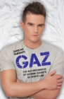 Gaz (And my Parsnip) - The Autobiography of Geordie Shore's Ultimate Lad - eBook