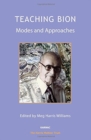 Teaching Bion : Modes and Approaches - Book