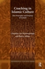 Coaching in Islamic Culture : The Principles and Practice of Ershad - Book