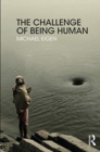 The Challenge of Being Human - Book