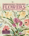 Embroidered Treasures: Flowers : Exquisite Needlework of the Embroiderers' Guild Collection - Book