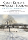 Geoff Kersey's Pocket Book for Watercolour Artists : Over 100 Essential Tips to Improve Your Painting - Book
