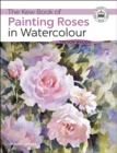 The Kew Book of Painting Roses in Watercolour - Book