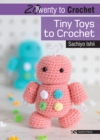 20 to Crochet: Tiny Toys to Crochet - Book