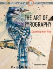 The Innovative Artist: The Art of Pyrography : Drawing with Fire - Book