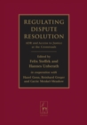 Regulating Dispute Resolution : ADR and Access to Justice at the Crossroads - eBook
