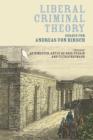 Liberal Criminal Theory : Essays for Andreas Von Hirsch - eBook