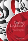Drafting Legislation : Art and Technology of Rules for Regulation - eBook