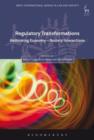 Regulatory Transformations : Rethinking Economy-Society Interactions - eBook