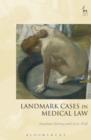 Landmark Cases in Medical Law - eBook