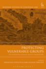 Protecting Vulnerable Groups : The European Human Rights Framework - eBook