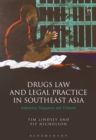 Drugs Law and Legal Practice in Southeast Asia : Indonesia, Singapore and Vietnam - eBook