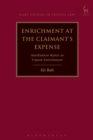 Enrichment at the Claimant's Expense : Attribution Rules in Unjust Enrichment - eBook