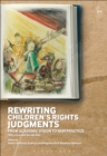 Rewriting Children’s Rights Judgments : From Academic Vision to New Practice - eBook