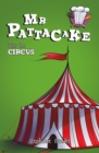 Mr Pattacake Joins the Circus - Book
