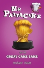 Mr Pattacake and the Great Cake Bake - Book