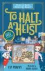 Christie and Agatha's Detective Agency: To Halt a Heist - Book