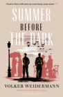 Summer Before the Dark : Stefan Zweig and Joseph Roth, Ostend 1936 - Book
