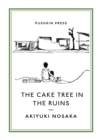 The Cake Tree in the Ruins - eBook