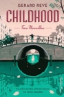 Childhood : Two Novellas - Book