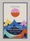 Of Sunshine and Bedbugs : Essential Stories - Book