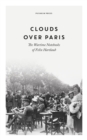 Clouds over Paris: The Wartime Notebooks of Felix Hartlaub - Book