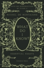 What Do I Know? : Essential Essays - eBook