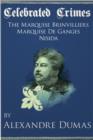 Celebrated Crimes 'Marquise de Brinvilliers', 'Marquise de Ganges' and 'Nisida' - eBook