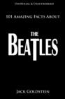 101 Amazing Facts About The Beatles - eBook