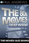The 80s Movies Quiz Book - eBook