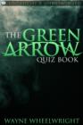 The Green Arrow Quiz Book - eBook