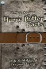 101 More Amazing Harry Potter Facts - eBook