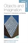 Objects and Imagination : Perspectives on Materialization and Meaning - eBook