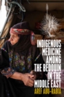 Indigenous Medicine Among the Bedouin in the Middle East - eBook