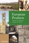 European Products : Making and Unmaking Heritage in Cyprus - eBook