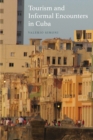Tourism and Informal Encounters in Cuba - eBook