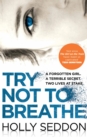 Try Not to Breathe : Gripping psychological thriller bestseller and perfect holiday read - eBook