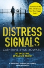 Distress Signals : An Incredibly Gripping Psychological Thriller with a Twist You Won't See Coming - Book