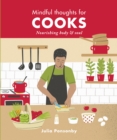 Mindful Thoughts for Cooks : Nourishing body & soul - eBook