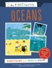 My First Fact File Oceans : Everything you Need to Know - Book