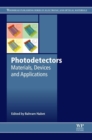 Photodetectors : Materials, Devices and Applications - eBook