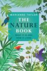 The Nature Book : What It Is and How It Lives - eBook