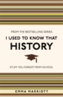 I Used to Know That: History - Book