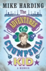 The Adventures of the Crumpsall Kid : A Memoir - eBook